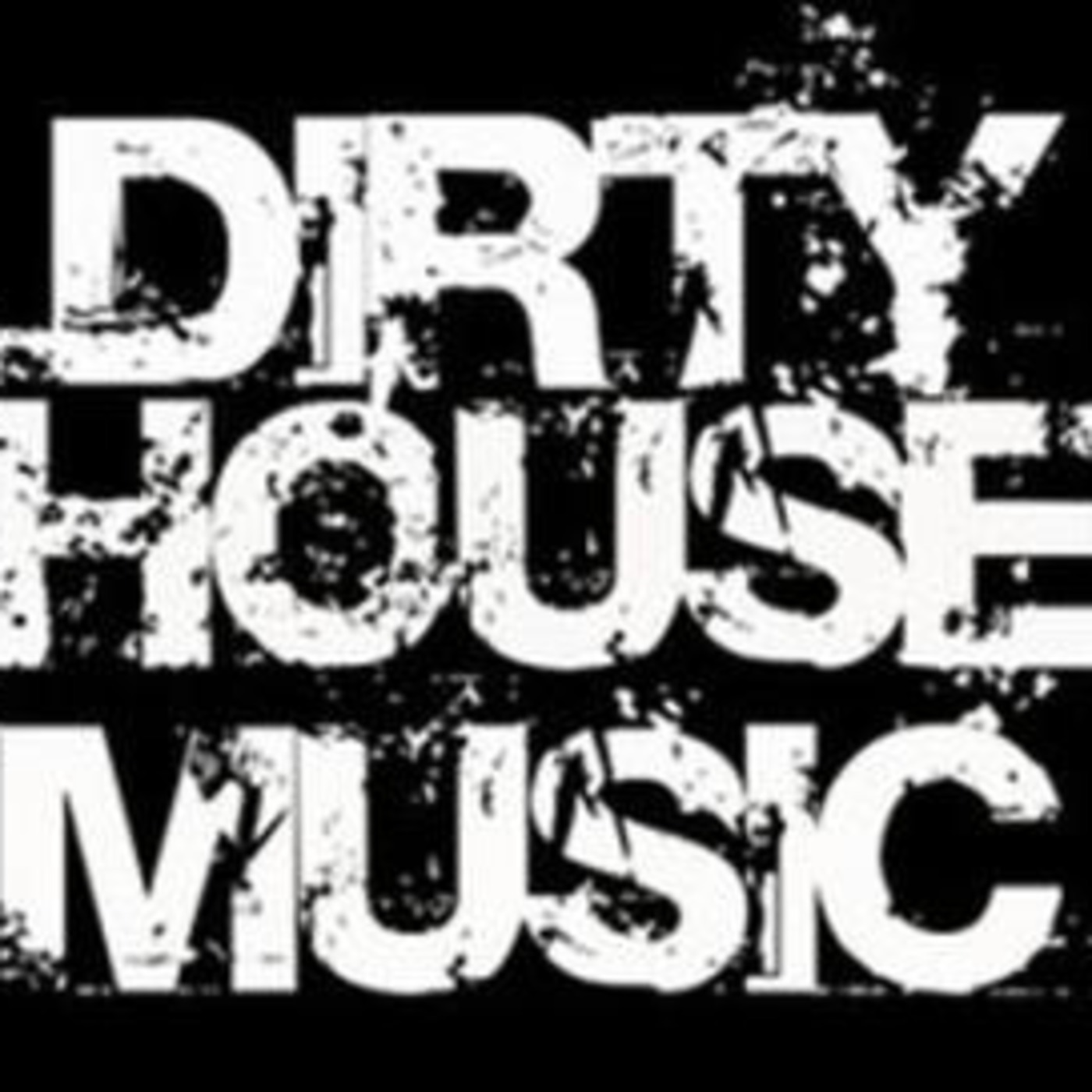 Dirty House Music
