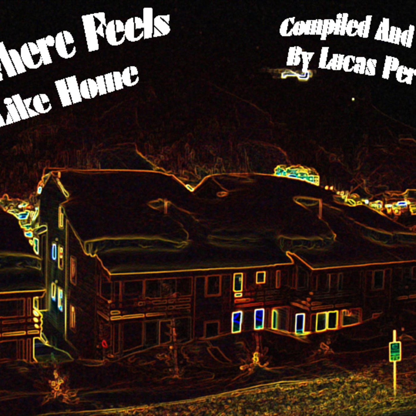 Nowhere Feels Like Home