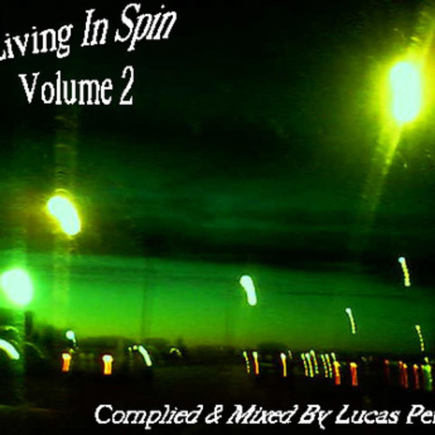 Living In Spin Volume 2