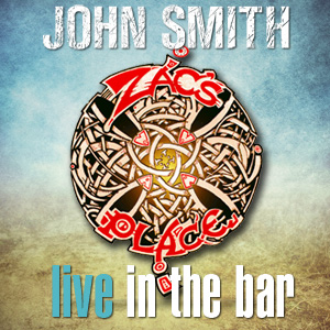 John Smith live in the bar at Zac's Place