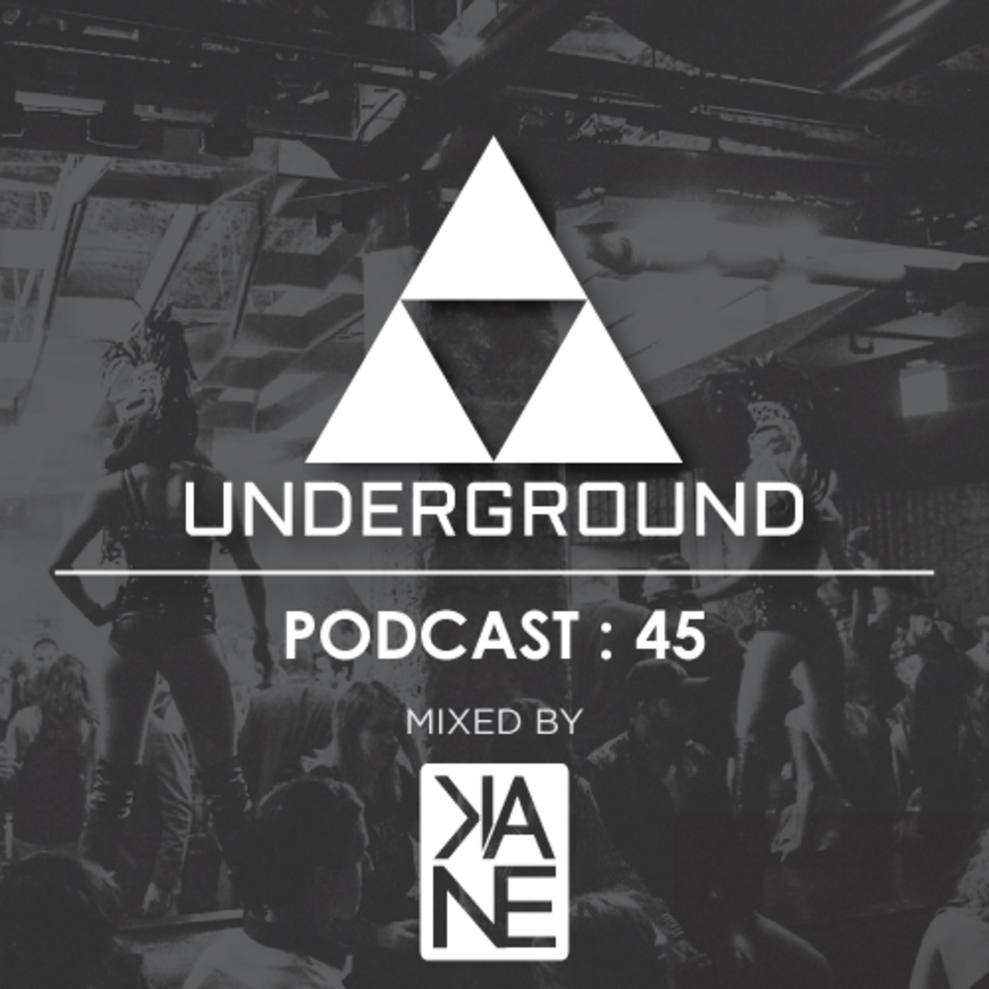 The Underground Podcast : 45