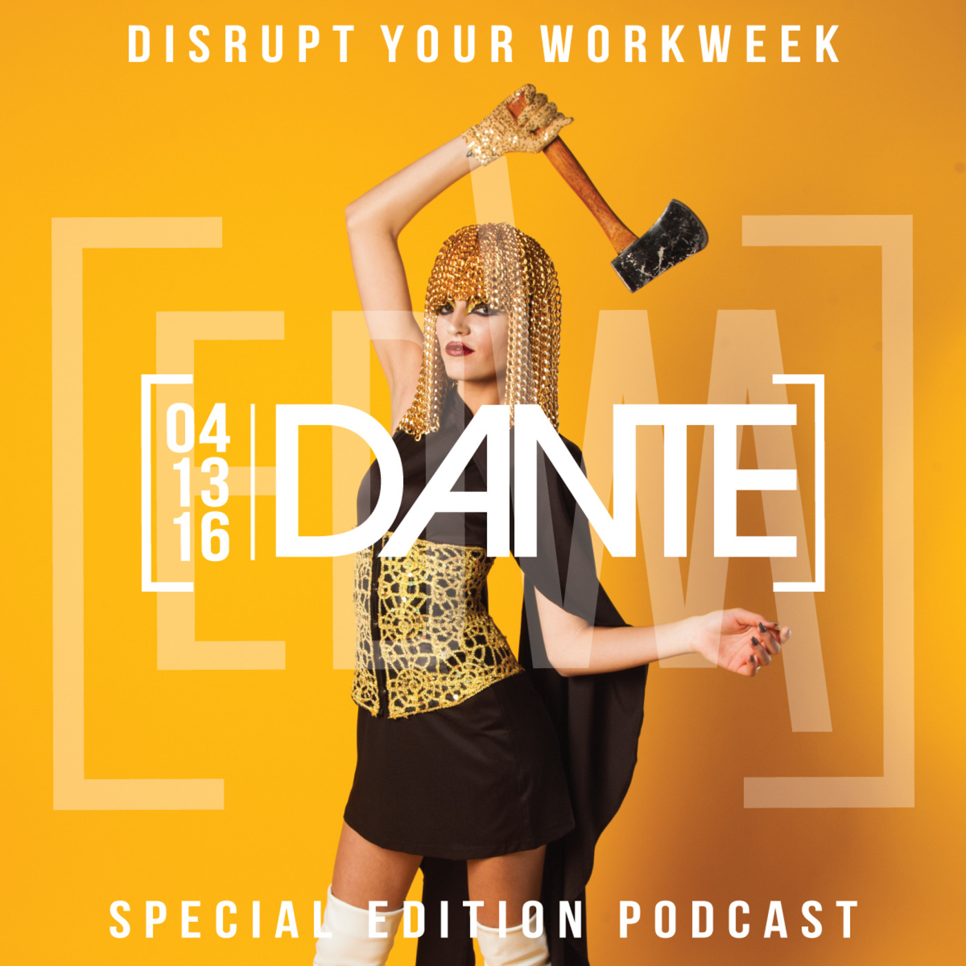 Disrupt Your Workweek | Special EDW Podcast