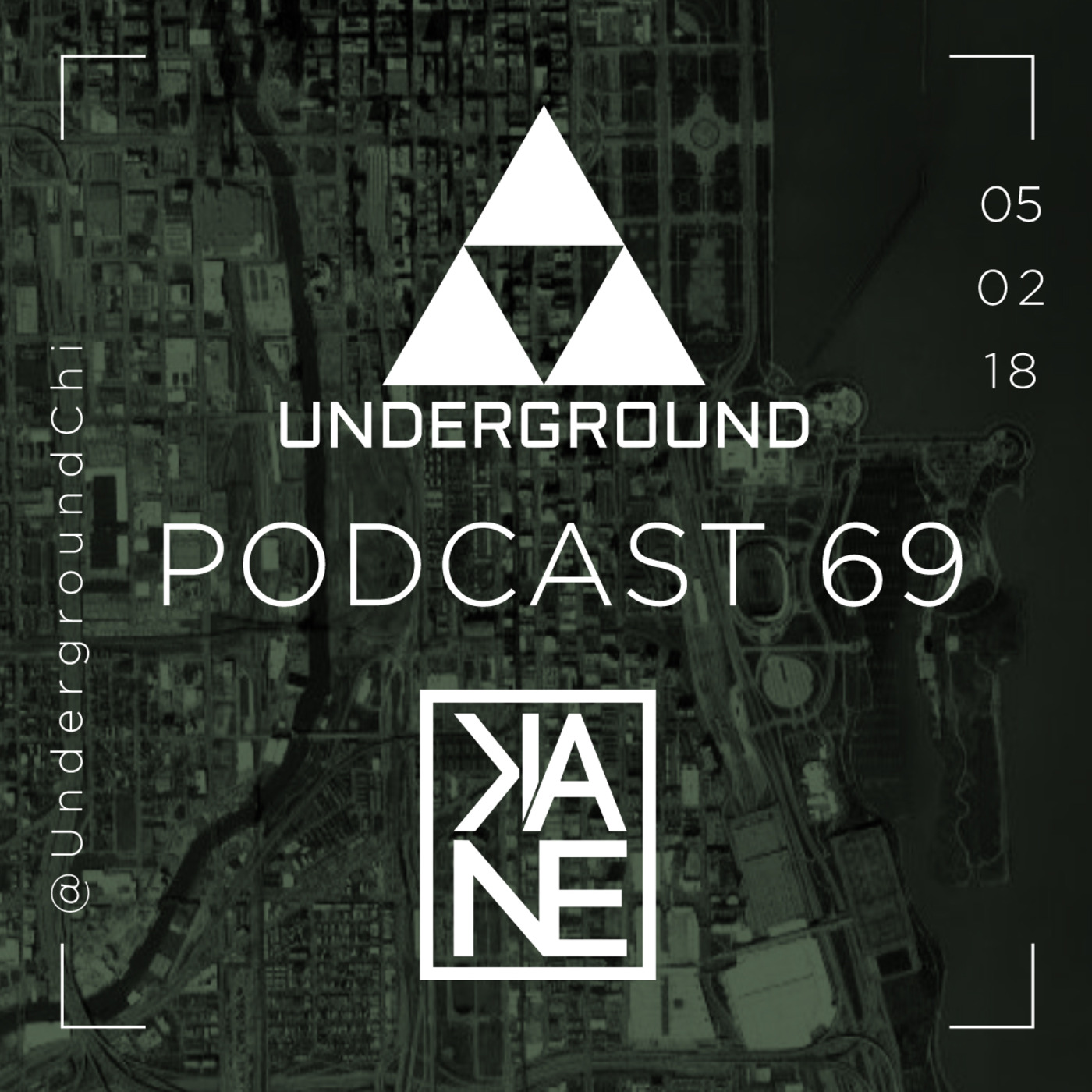 The Underground Chicago: Podcast 69