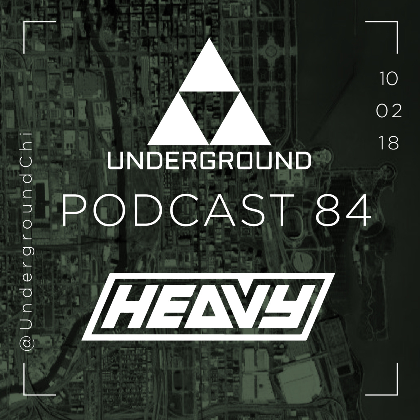 The Underground Chicago: Podcast 84