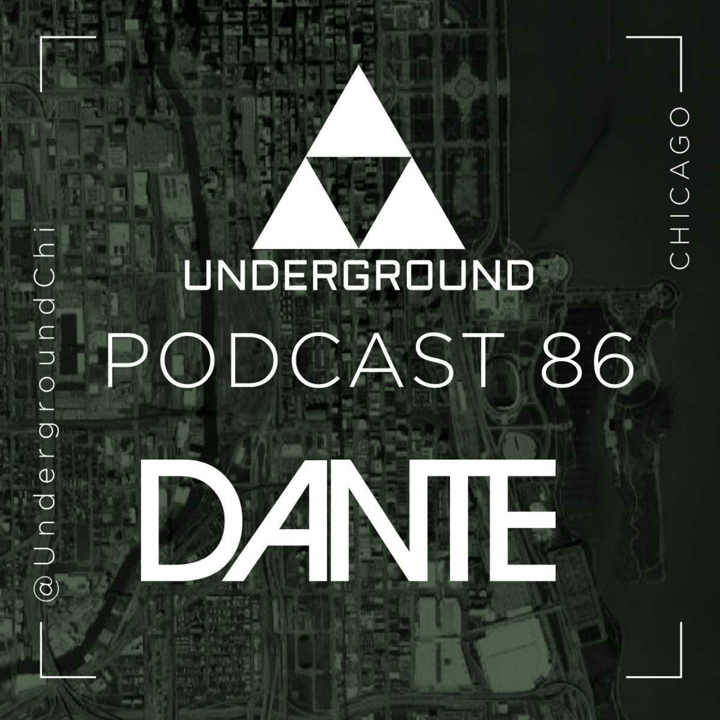 The Underground Chicago: Podcast 86