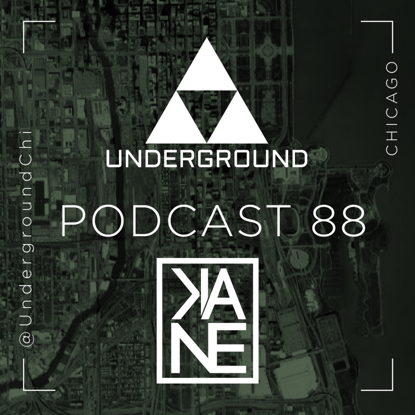 The Underground Chicago: Podcast 88