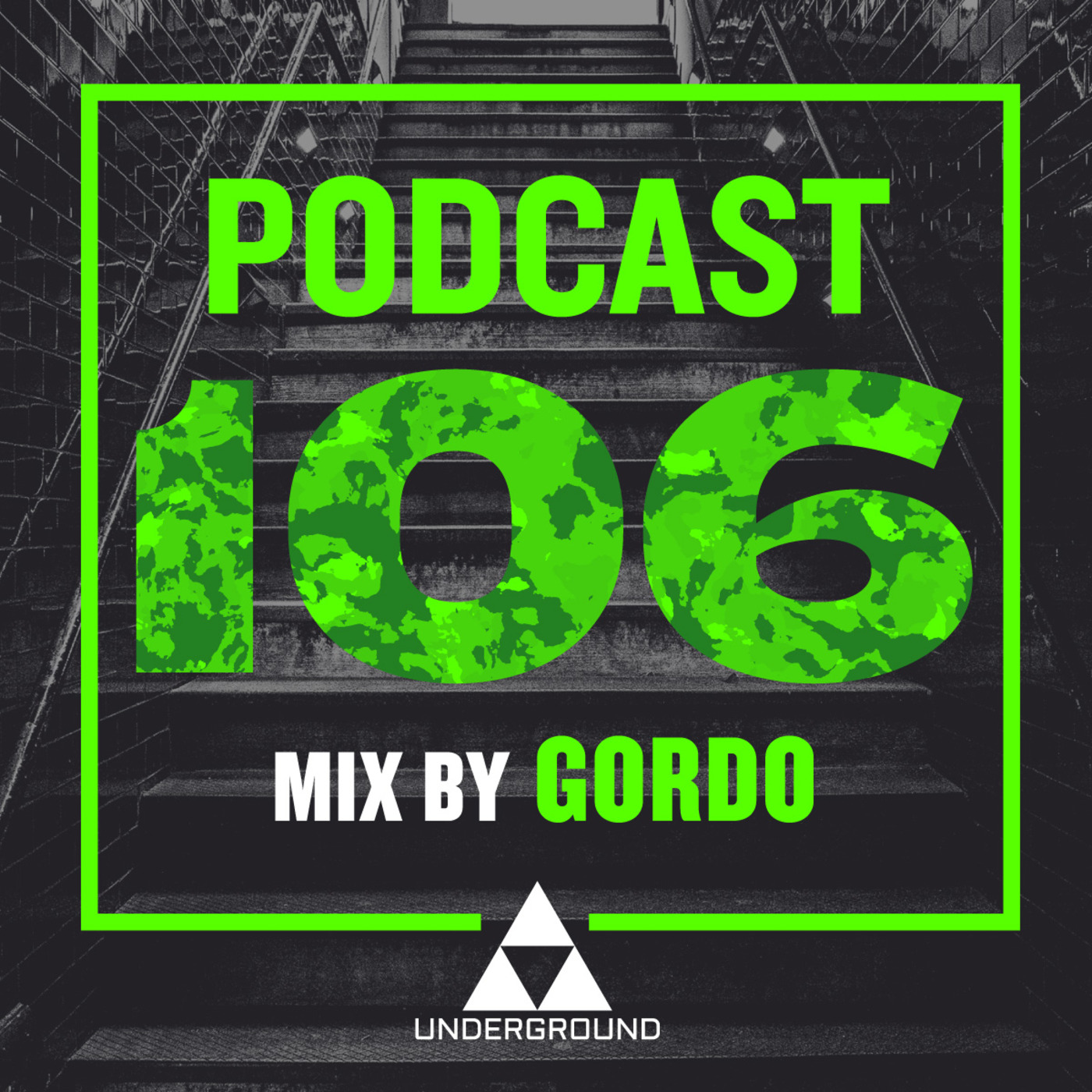 The Underground #106: Mix by Gordo
