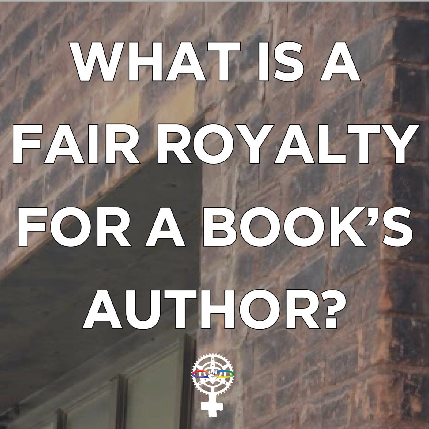 Episode 98: What is a fair royalty for a book's author? episode artwork