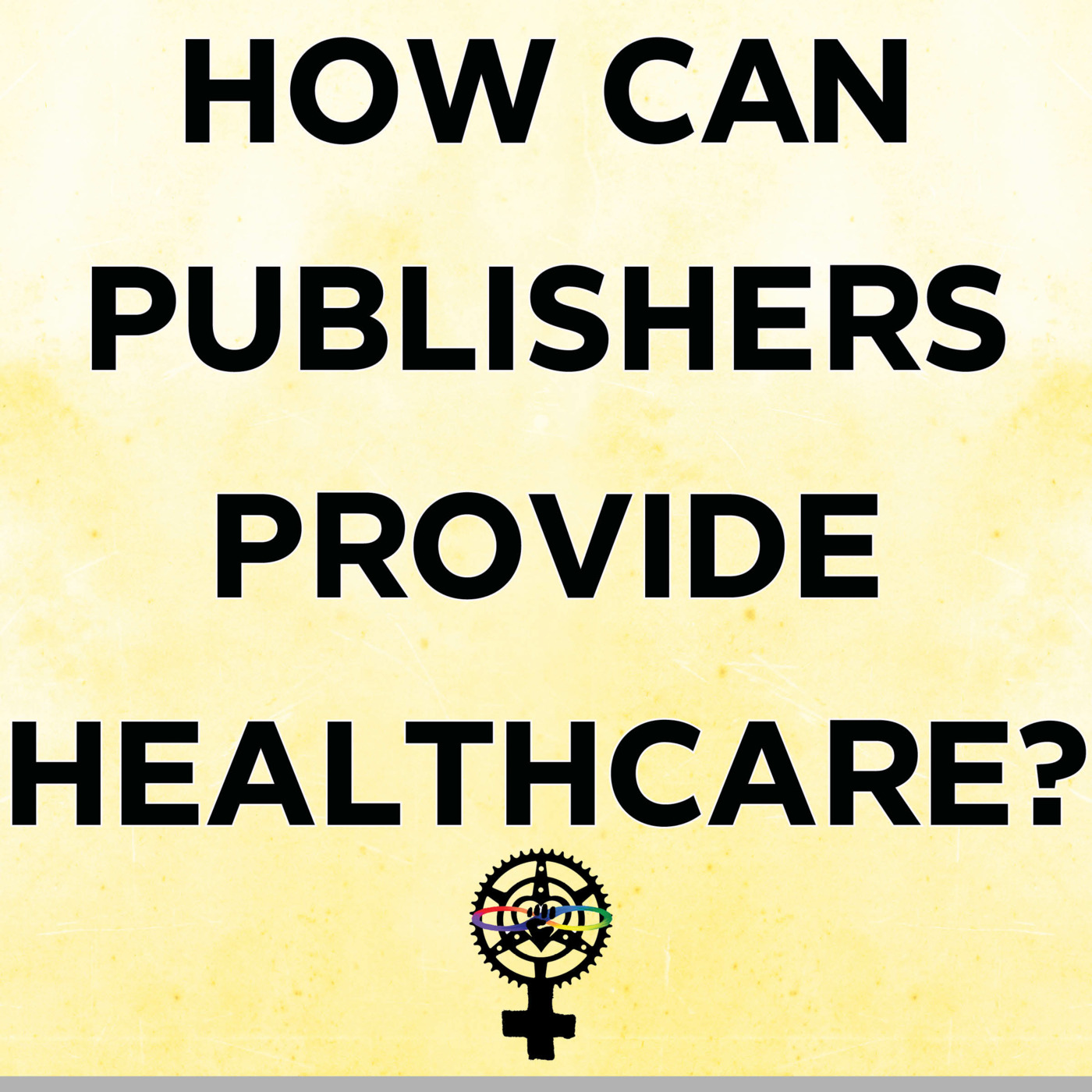 Episode 120: How can publishers provide healthcare? episode artwork