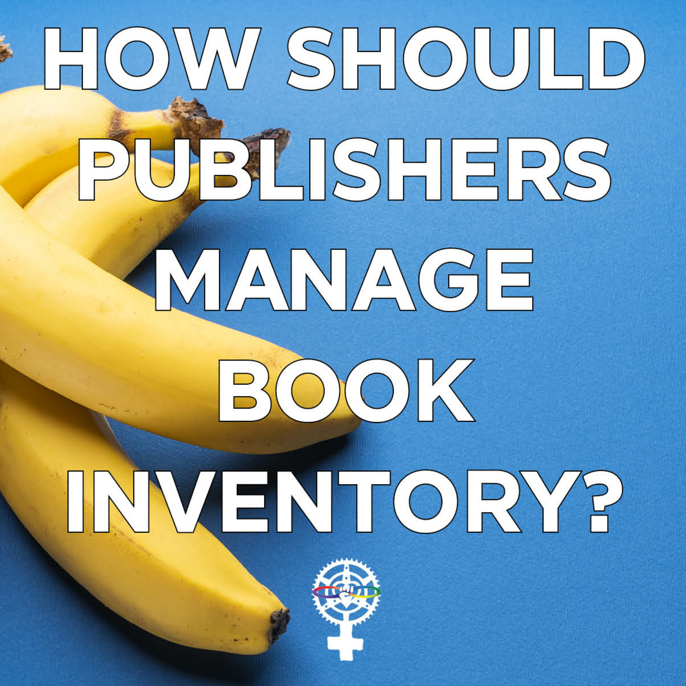 A People\'s Guide to Publishing