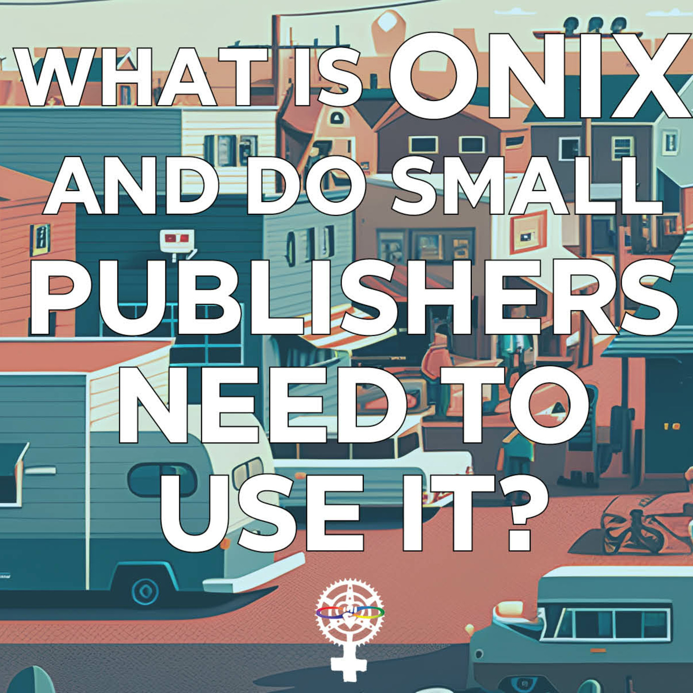 A People\'s Guide to Publishing