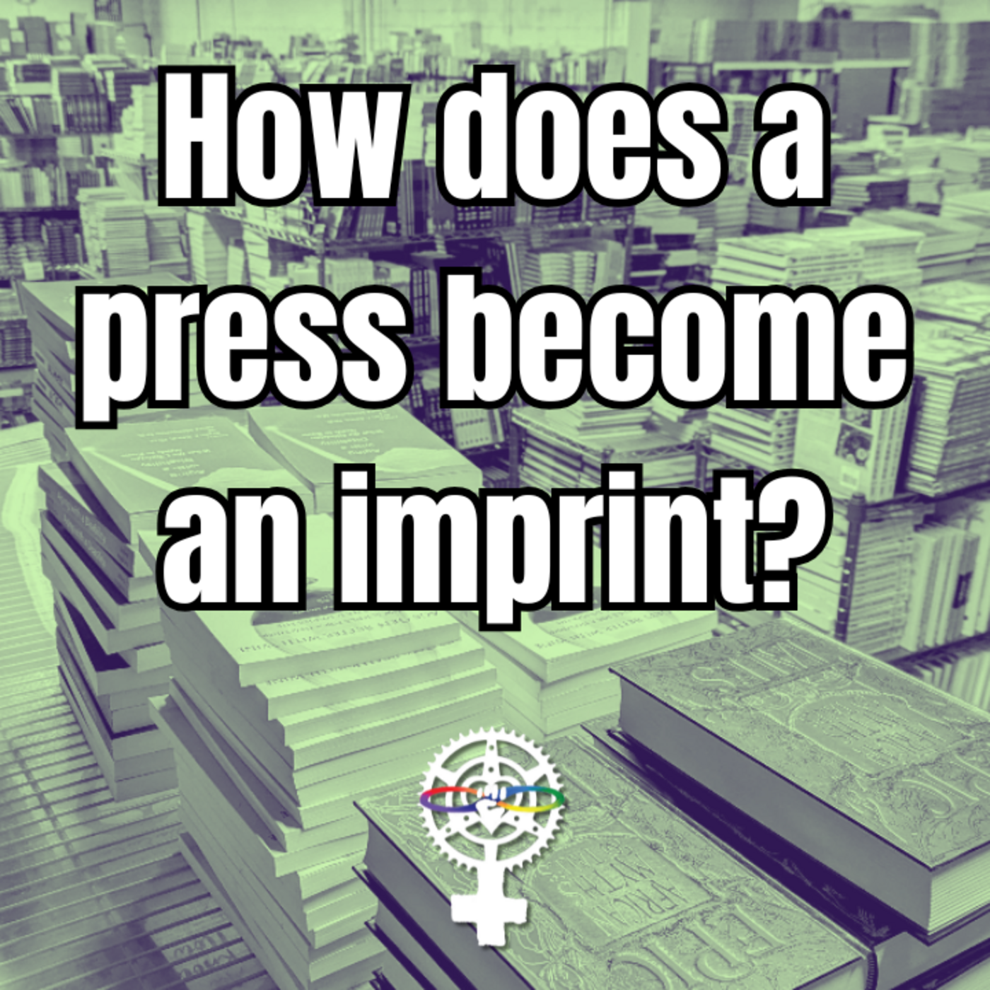 Episode 299: How does a press become an imprint? w/ Jelani Memory episode artwork