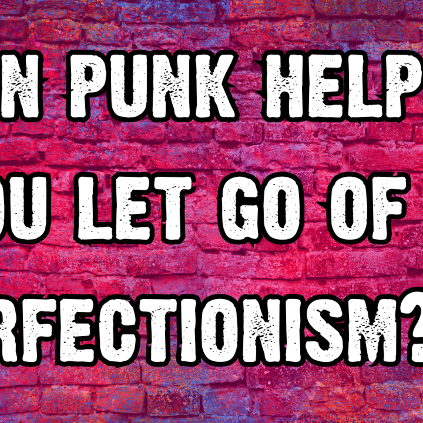 Episode 337: It doesn't have to be perfect: Punk, Art &  DIY w/Ashley Rowe Palafox | People's Guide to Publishing episode artwork