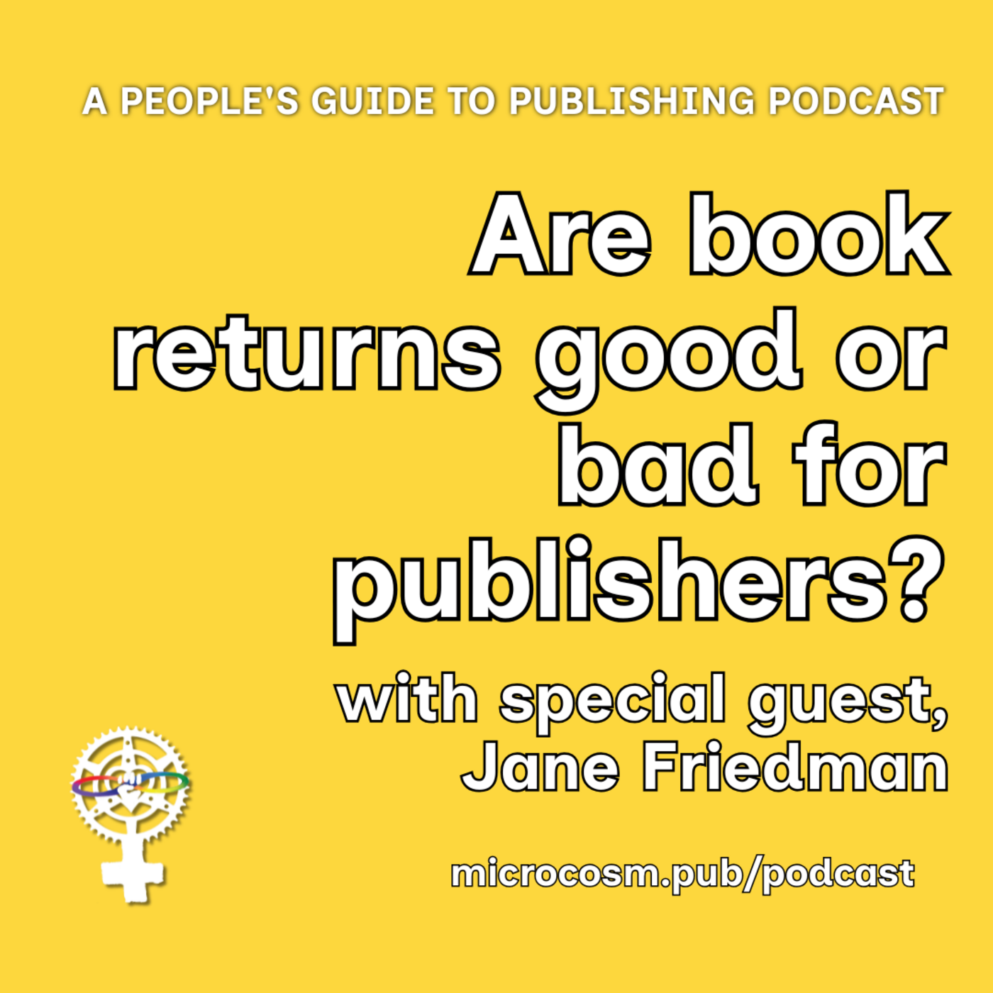 Episode 376: Book Returns: Are they good or bad? w/Jane Friedman | A People's Guide to Publishing Podcast episode artwork