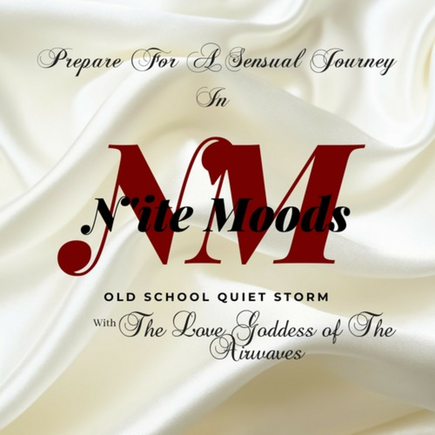 N'ite Moods "Old School Quiet Storm"