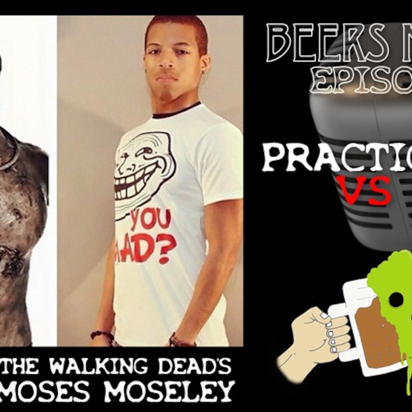 Practical FX vs CGI : Guest Moses Moseley of The Walking Dead episode artwork