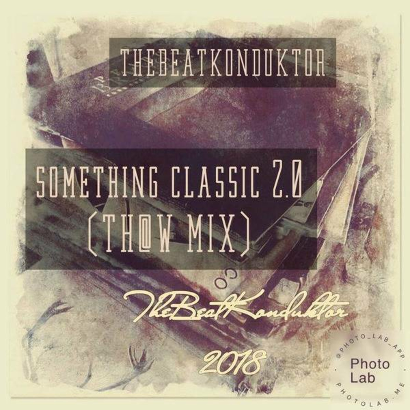 Episode 29: THEBEATKONDUKTOR-SOMETHING CLASSIC 2.0(THWMIX)
