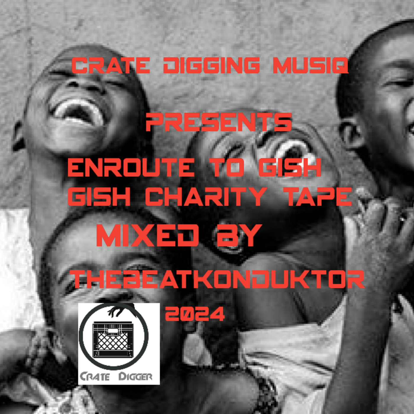 Episode 37:  ENROUTE TO GISH GISH CHARITY EVENT TAPE(MIXED BY THEBEATKONDUKTOR®)