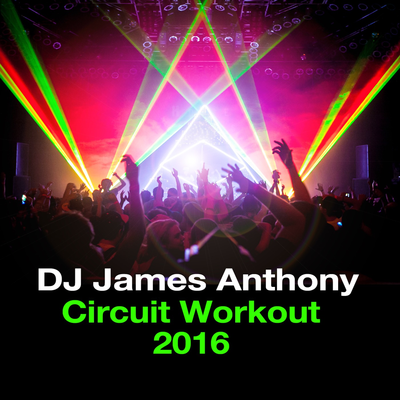 DJ James Anthony: Circuit Workout May 2016