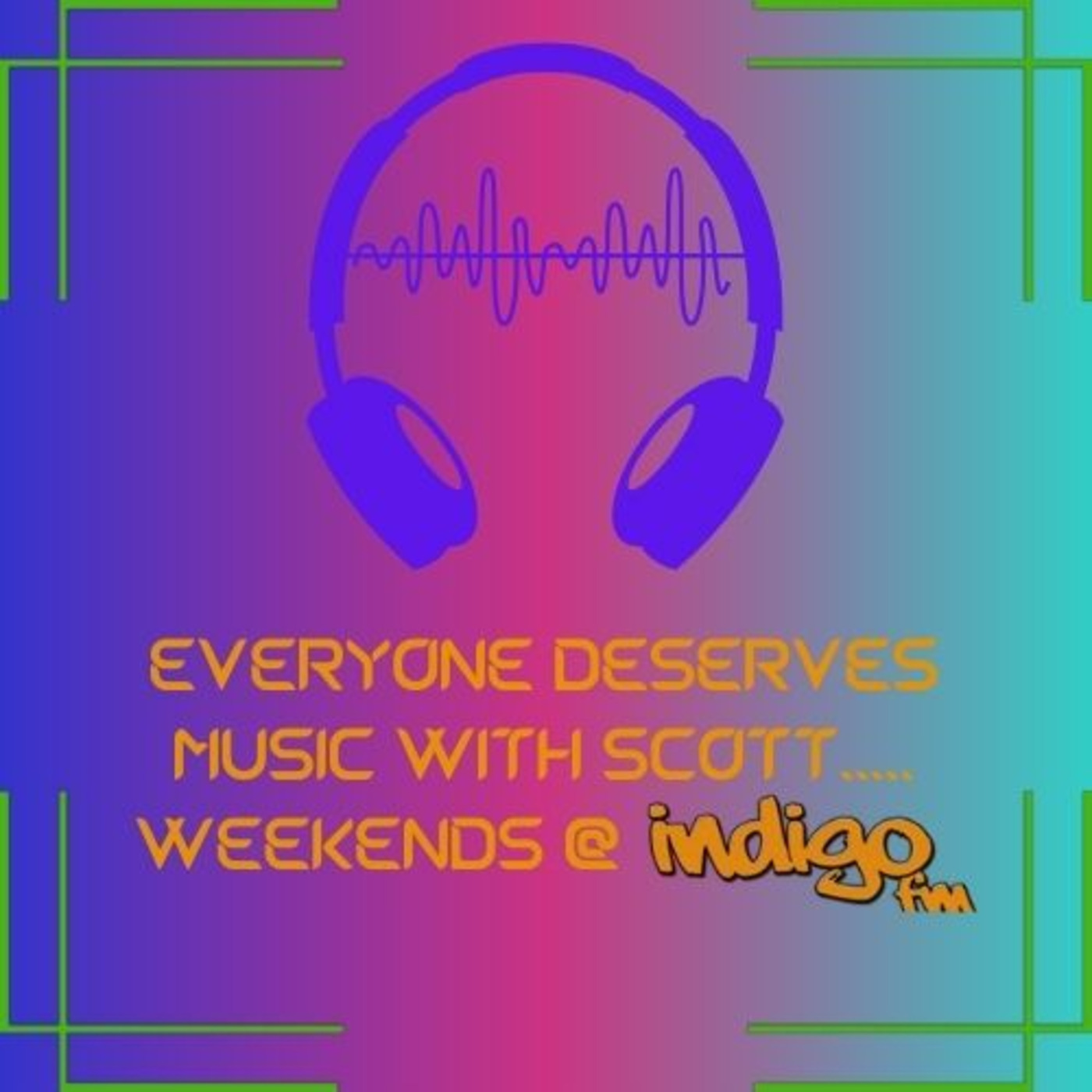 Episode 1057: Everyone Deserves Music with Scott - 9 November 2025 Episode 1057: Everyone Deserves Music with Scott - 9 November 2025