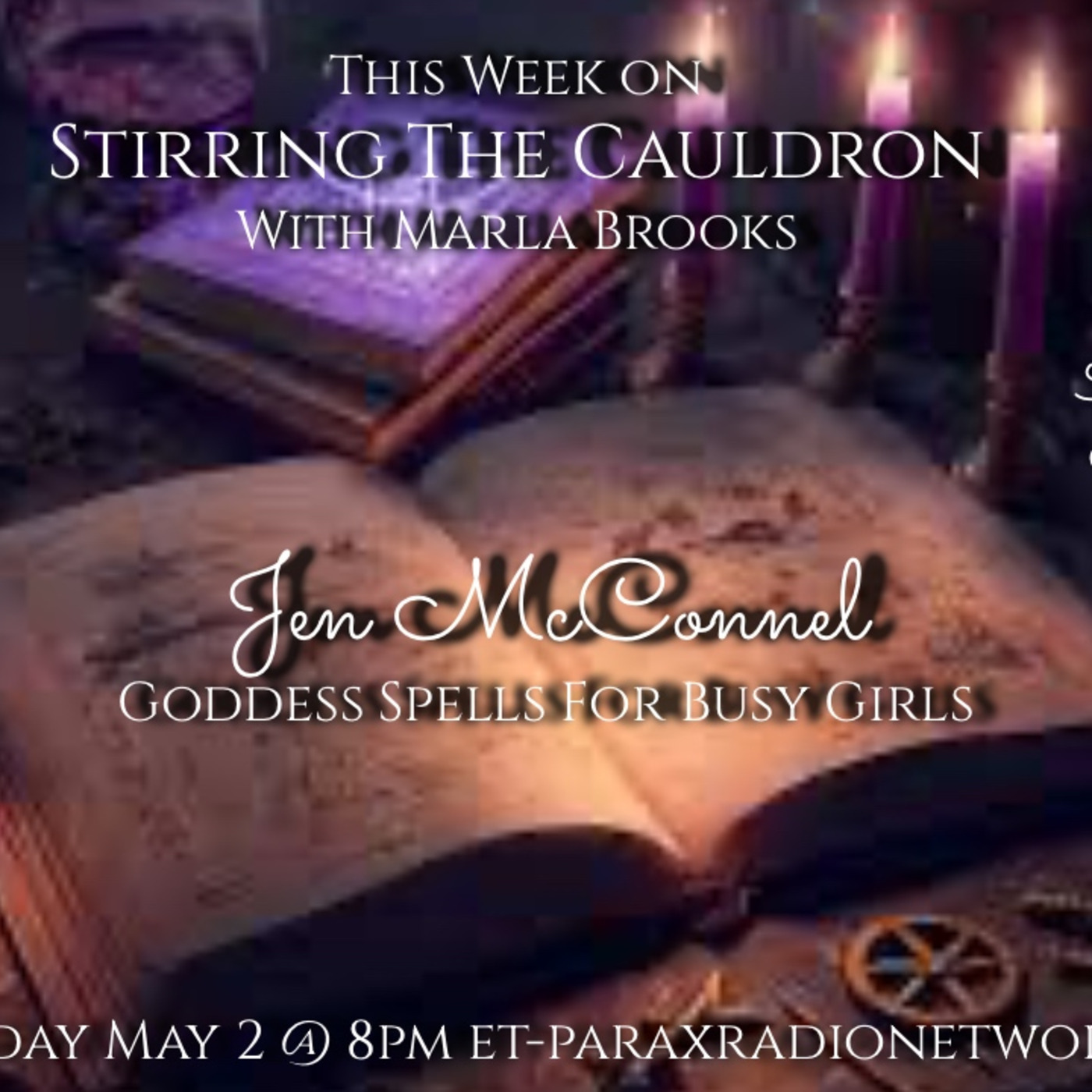 Episode 782: Jen McConnel-Goddess Spells for Busy Girls