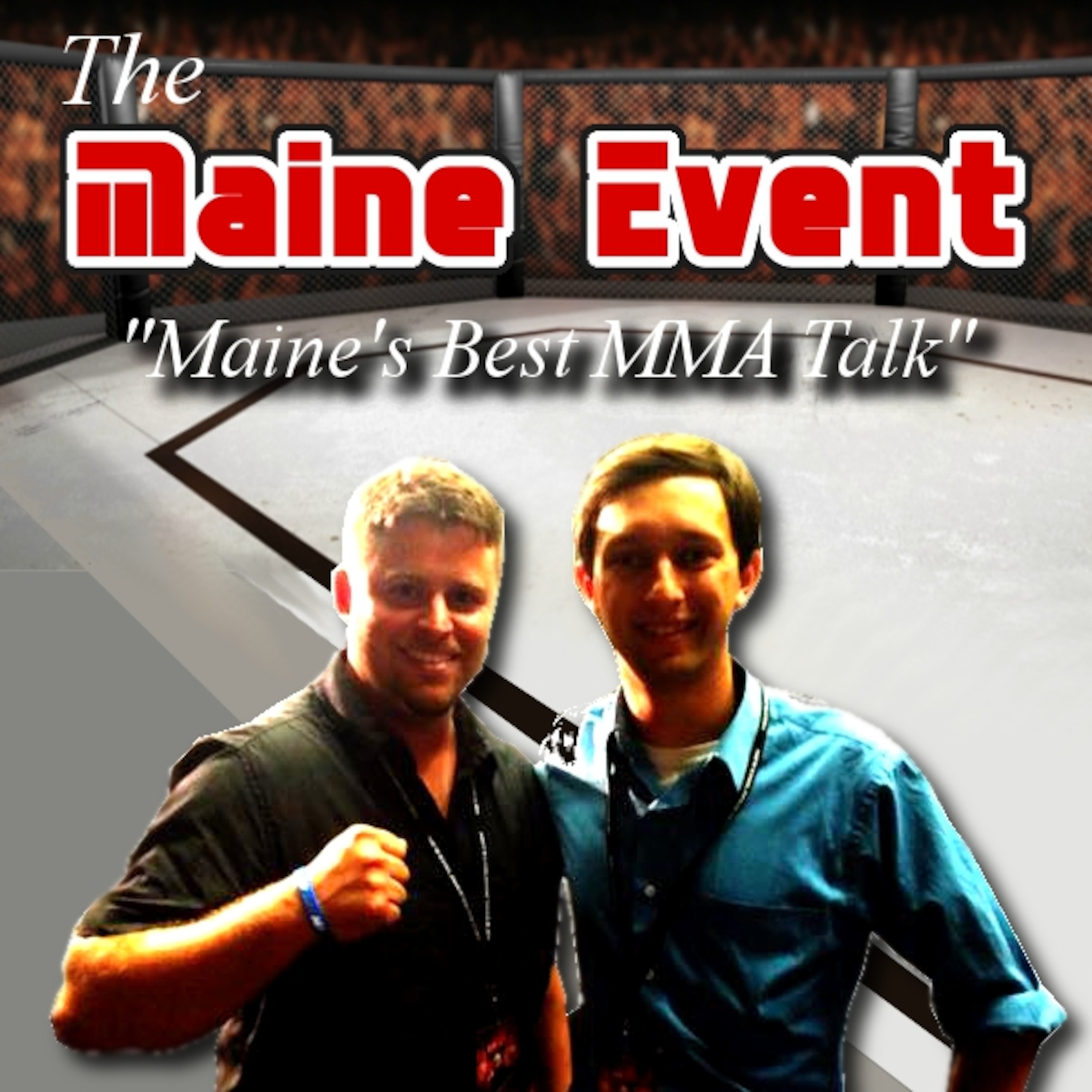 The Maine Event with Ryan Jarrell and Bryan Stackpole