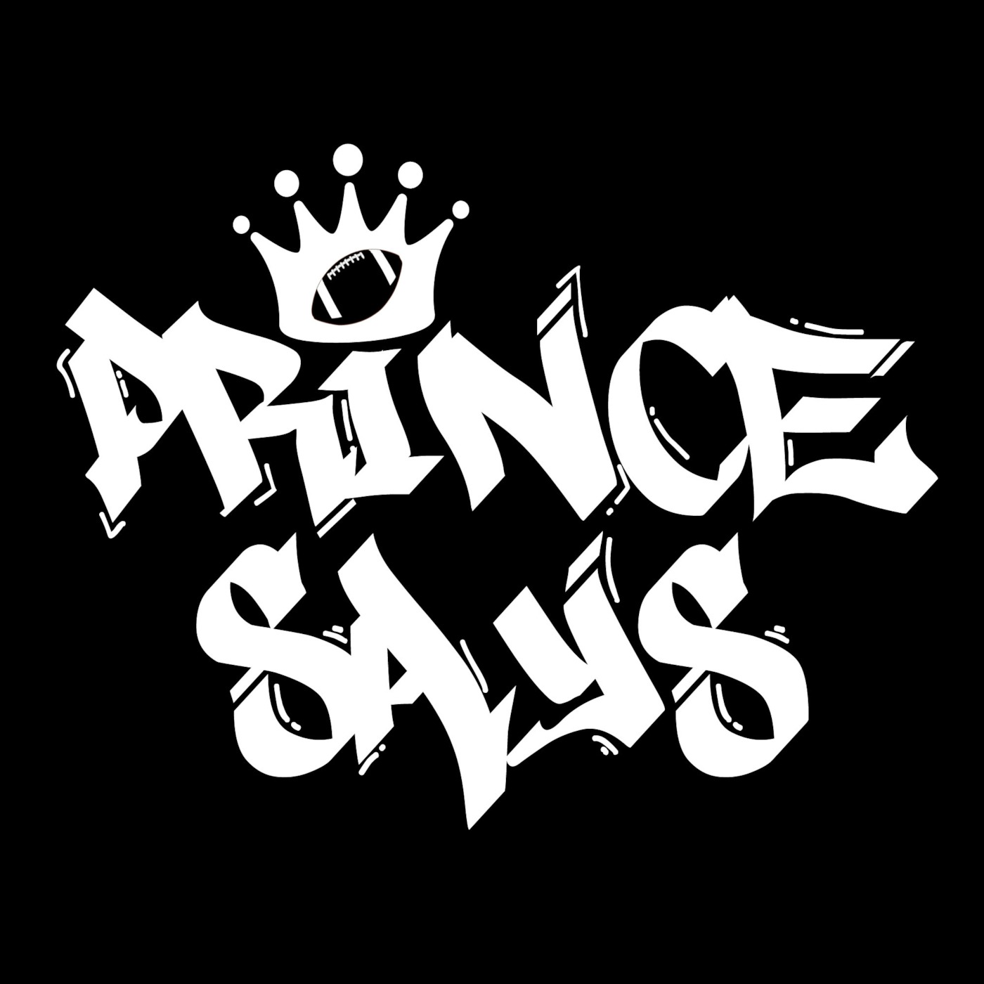 PrinceSays Podcast