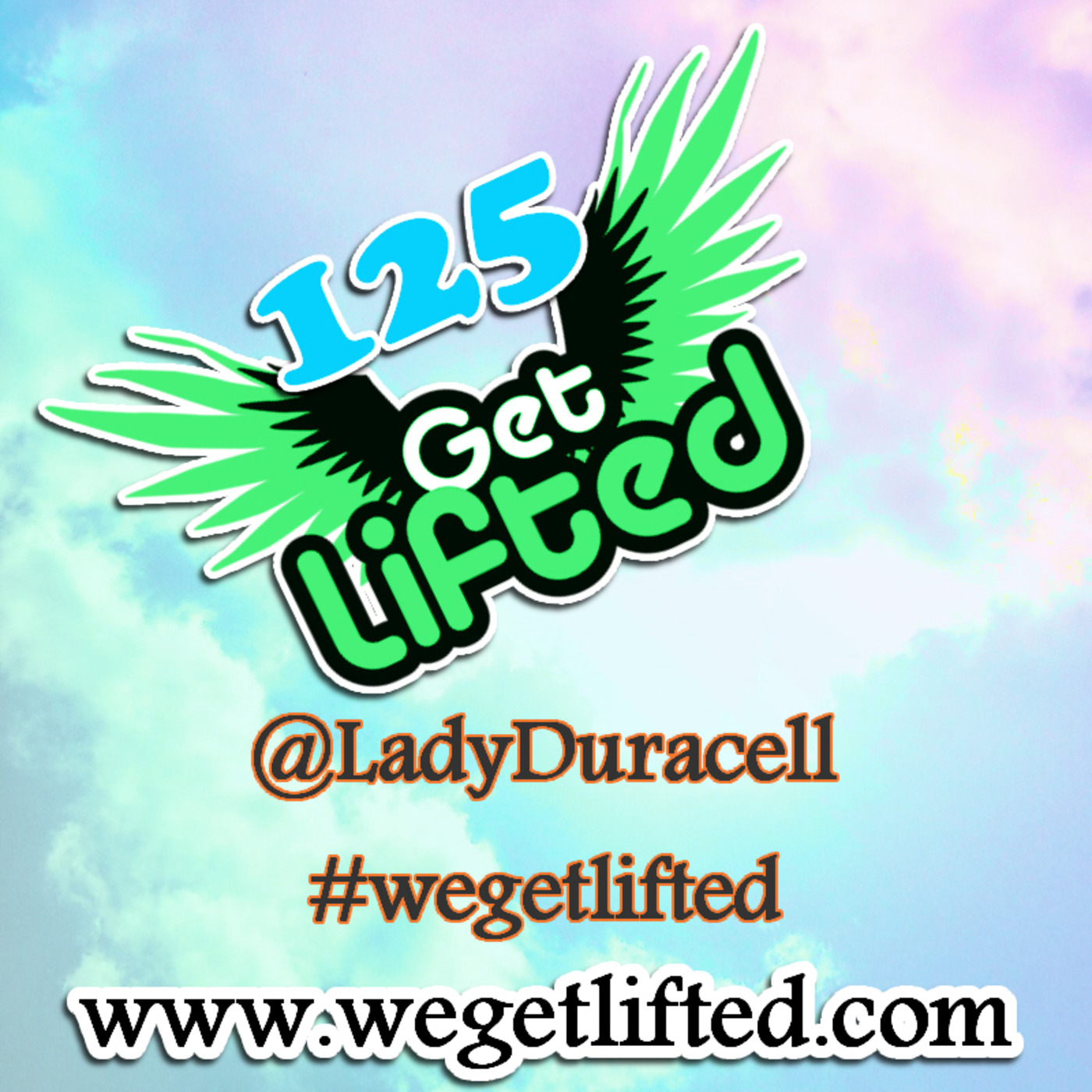 Get Lifted with DJ Lady Duracell