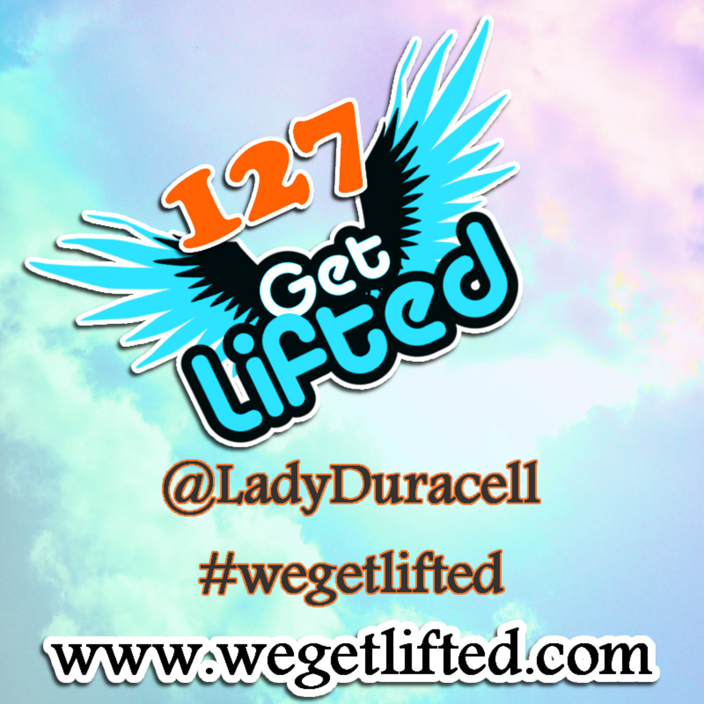 Get Lifted with DJ Lady Duracell