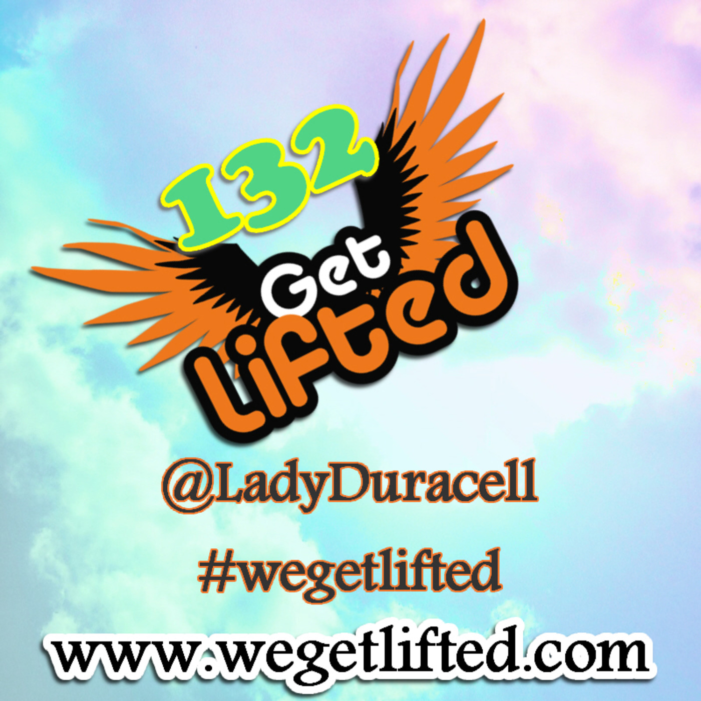Get Lifted with DJ Lady Duracell