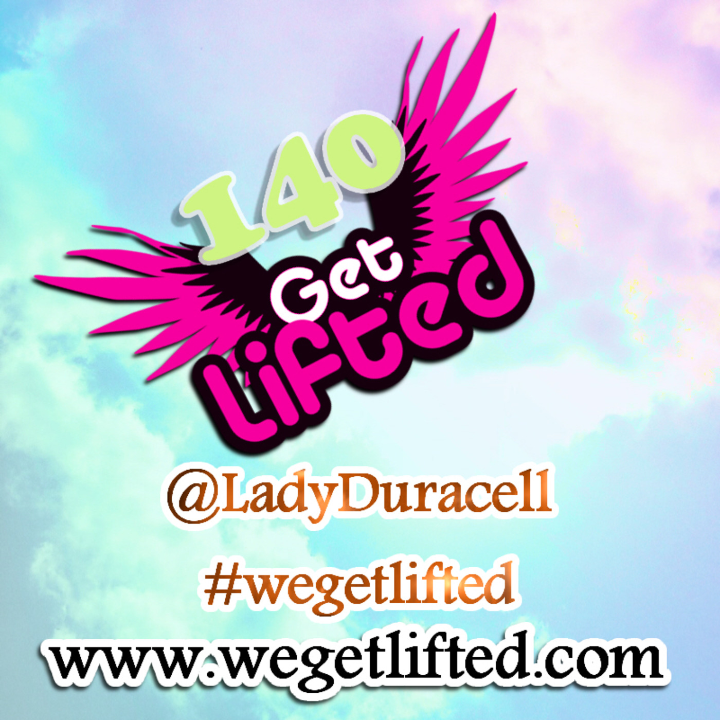 Get Lifted with DJ Lady Duracell