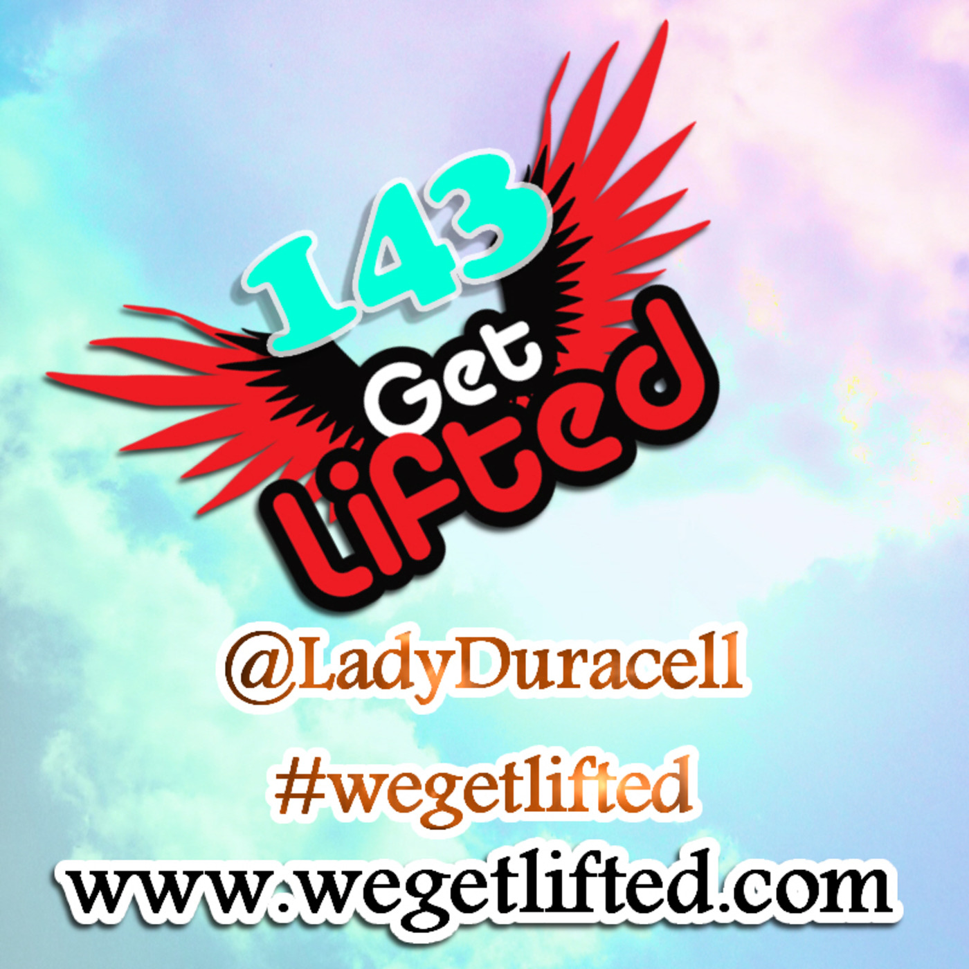 Get Lifted with DJ Lady Duracell