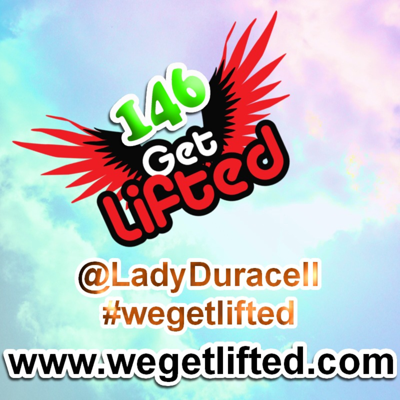 Get Lifted with DJ Lady Duracell