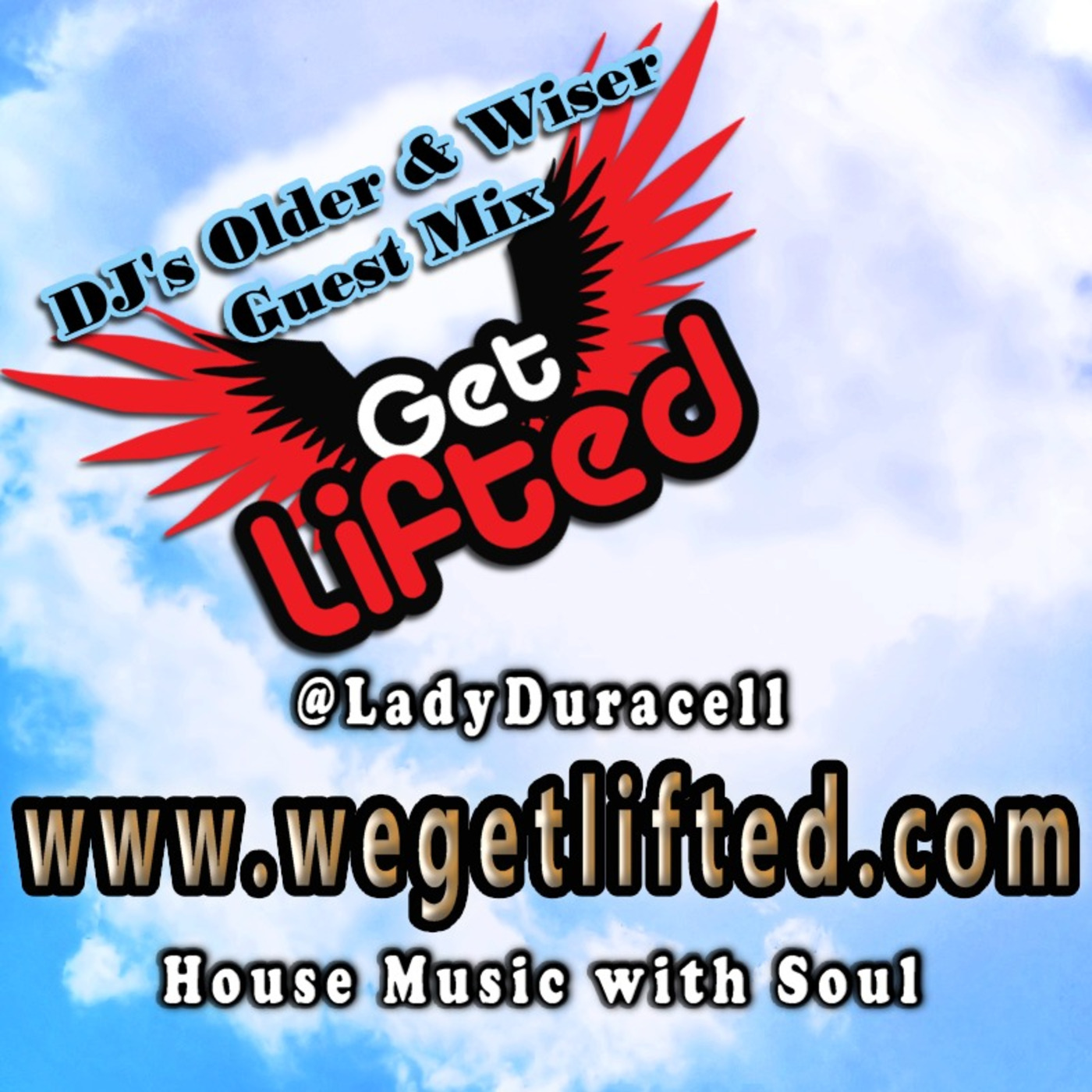 Get Lifted with DJ Lady Duracell
