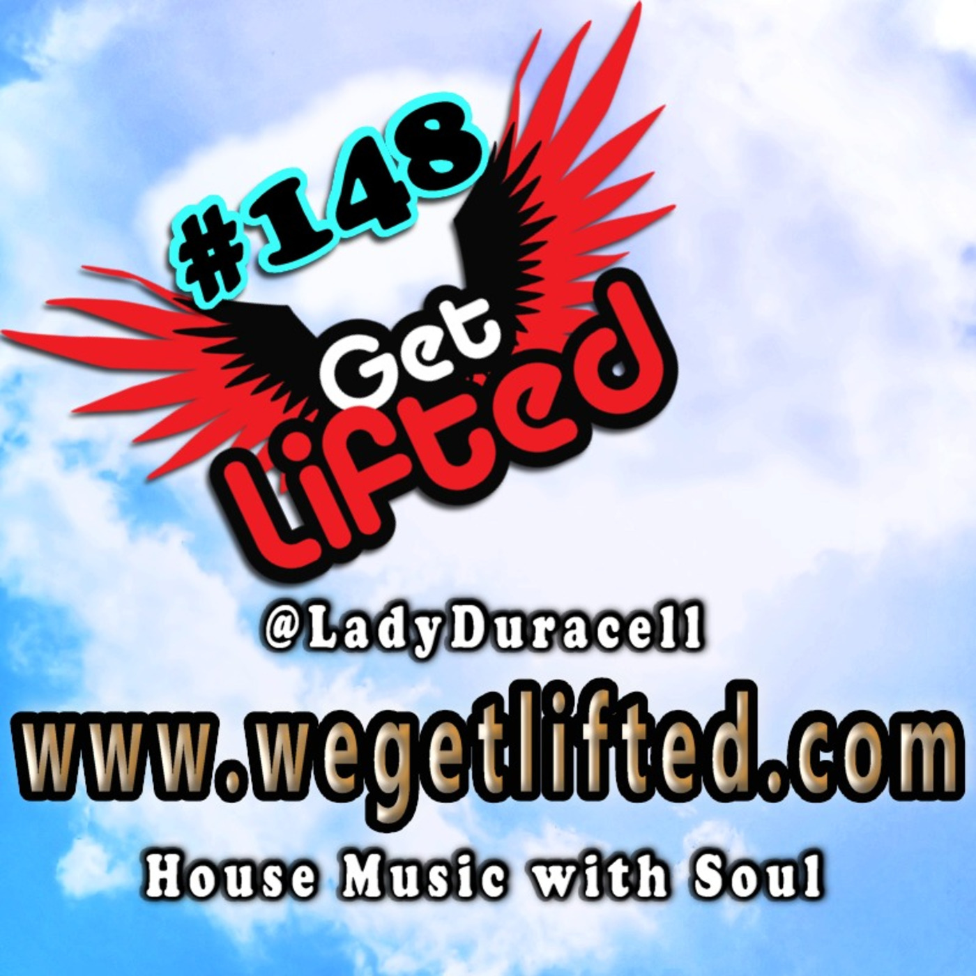 Get Lifted with DJ Lady Duracell