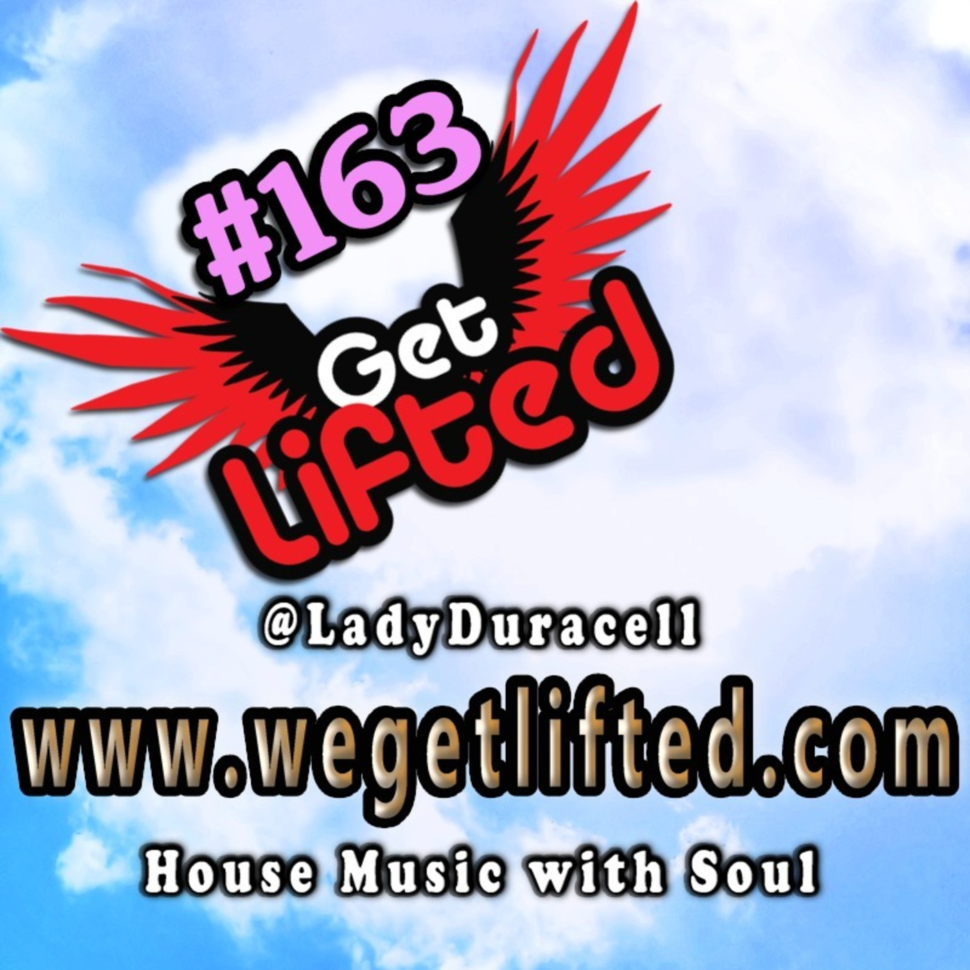 Get Lifted with DJ Lady Duracell