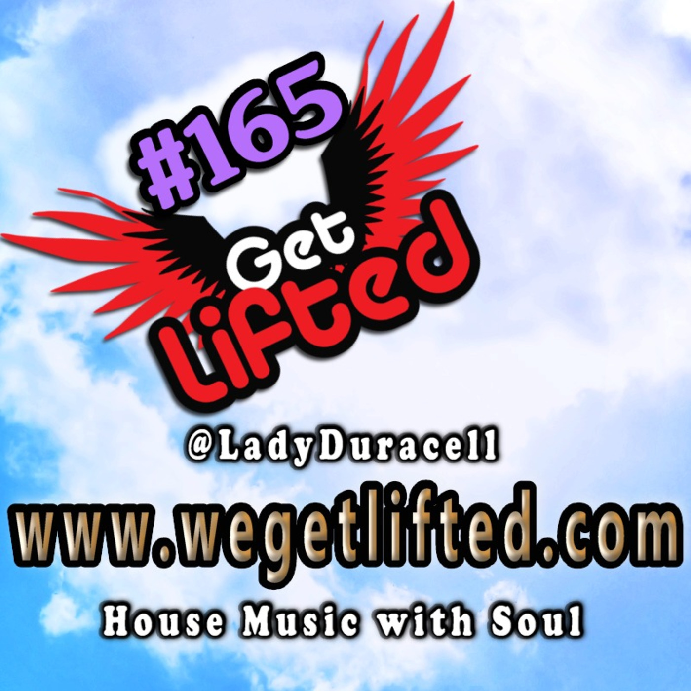 Get Lifted with DJ Lady Duracell