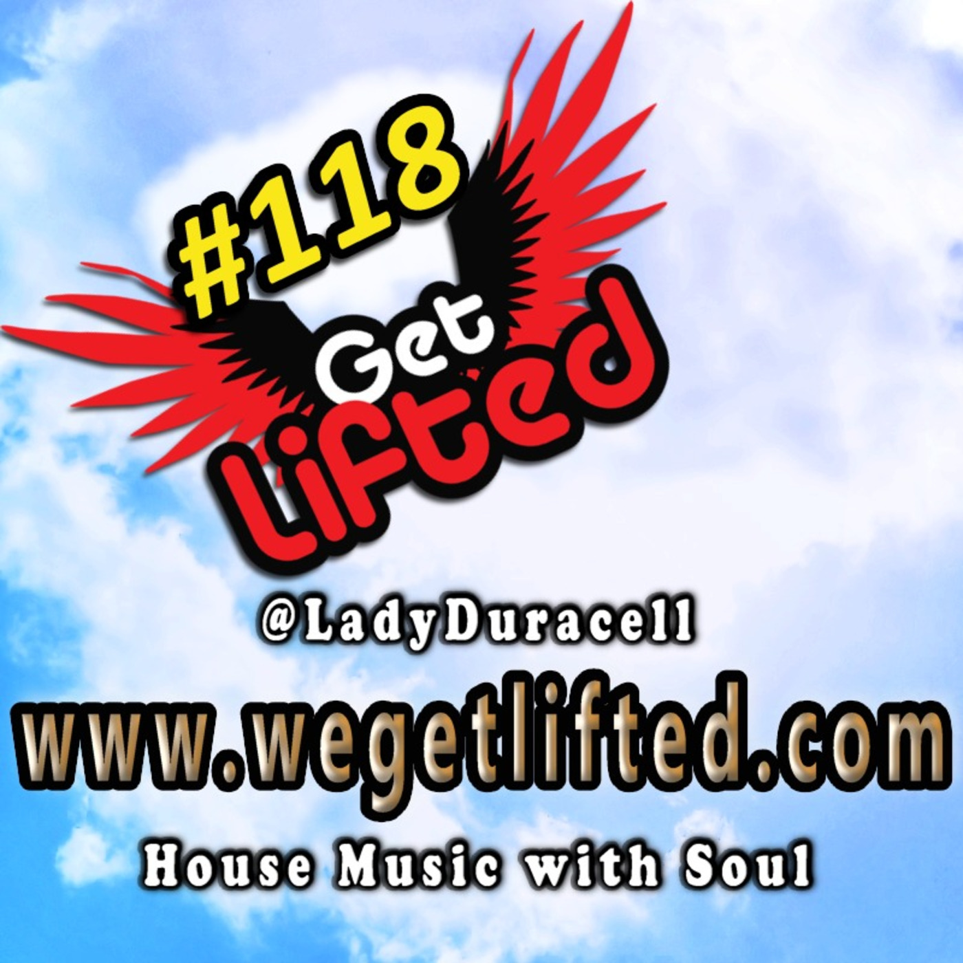 Get Lifted with DJ Lady Duracell