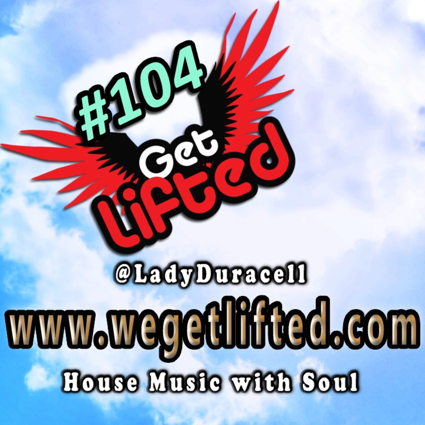 Get Lifted with DJ Lady Duracell
