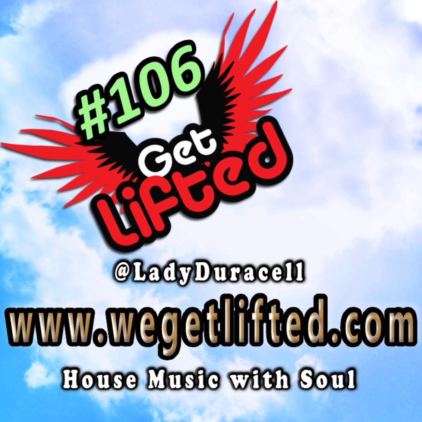 Get Lifted with DJ Lady Duracell