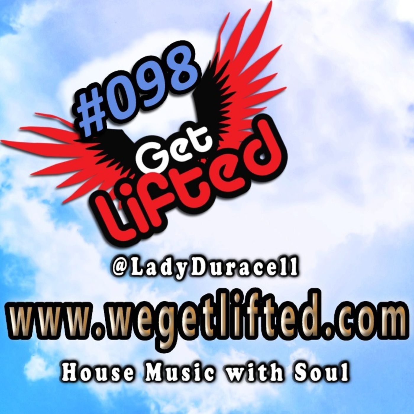 Get Lifted with DJ Lady Duracell