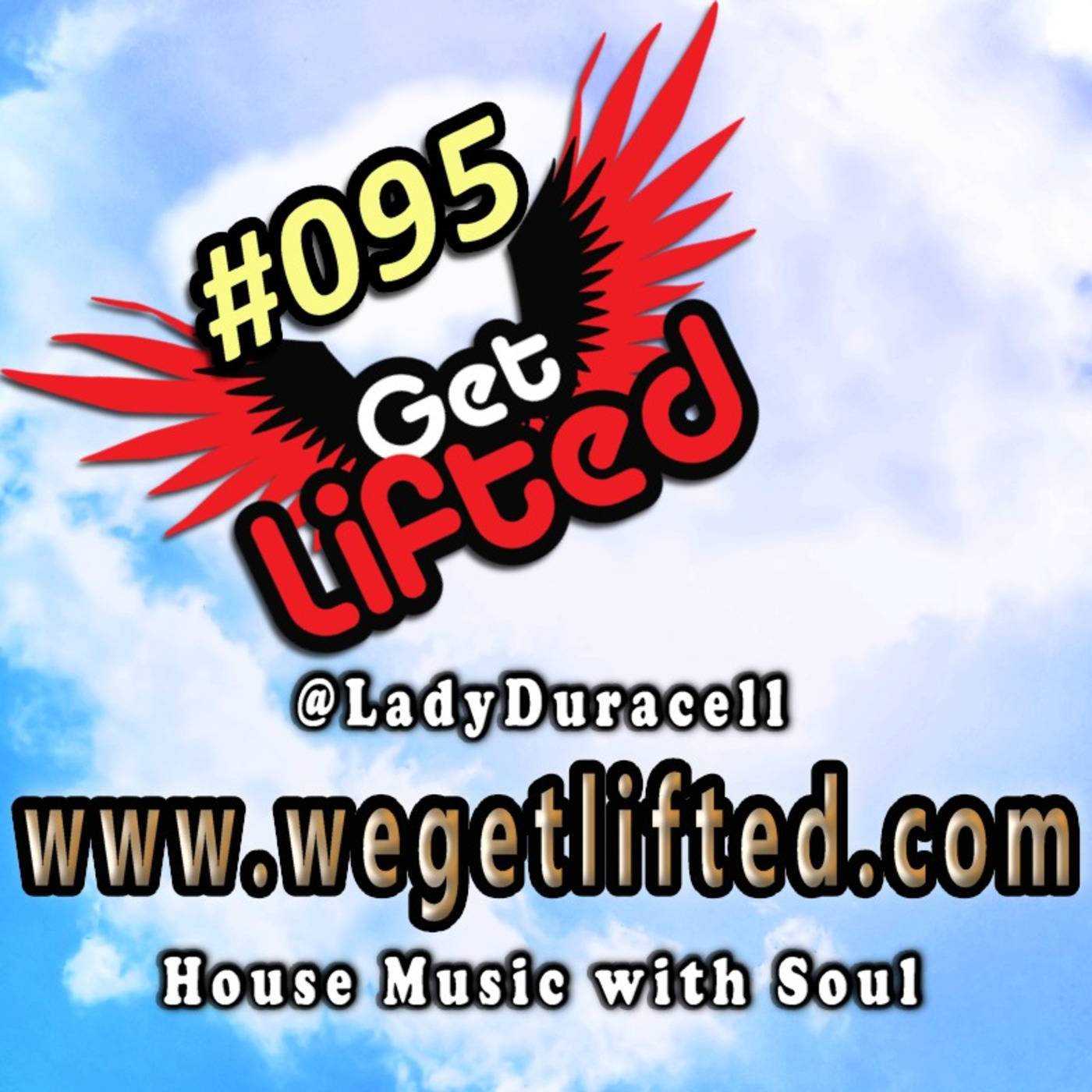 Get Lifted with DJ Lady Duracell