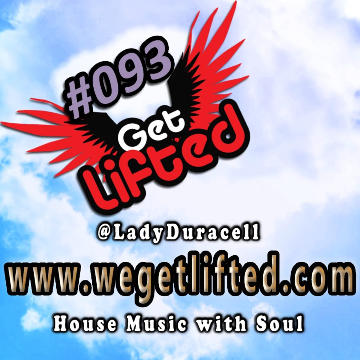 Get Lifted with DJ Lady Duracell