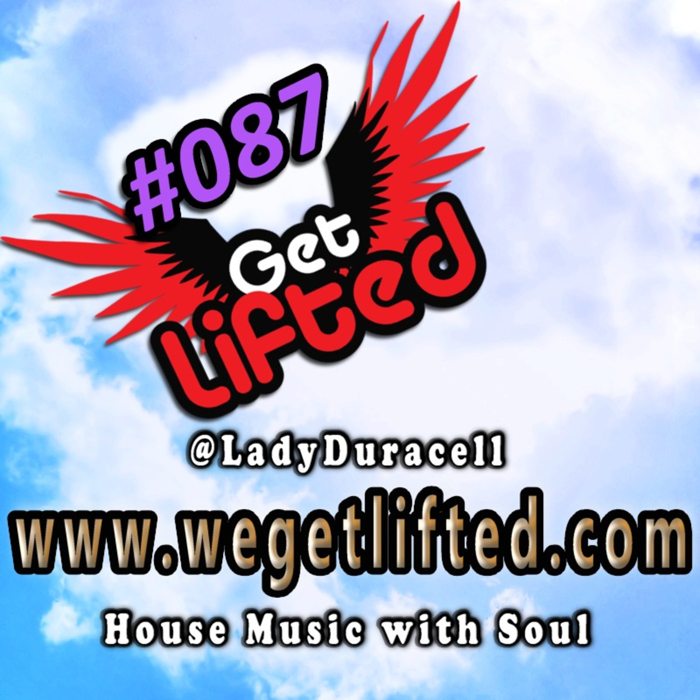 Get Lifted with DJ Lady Duracell