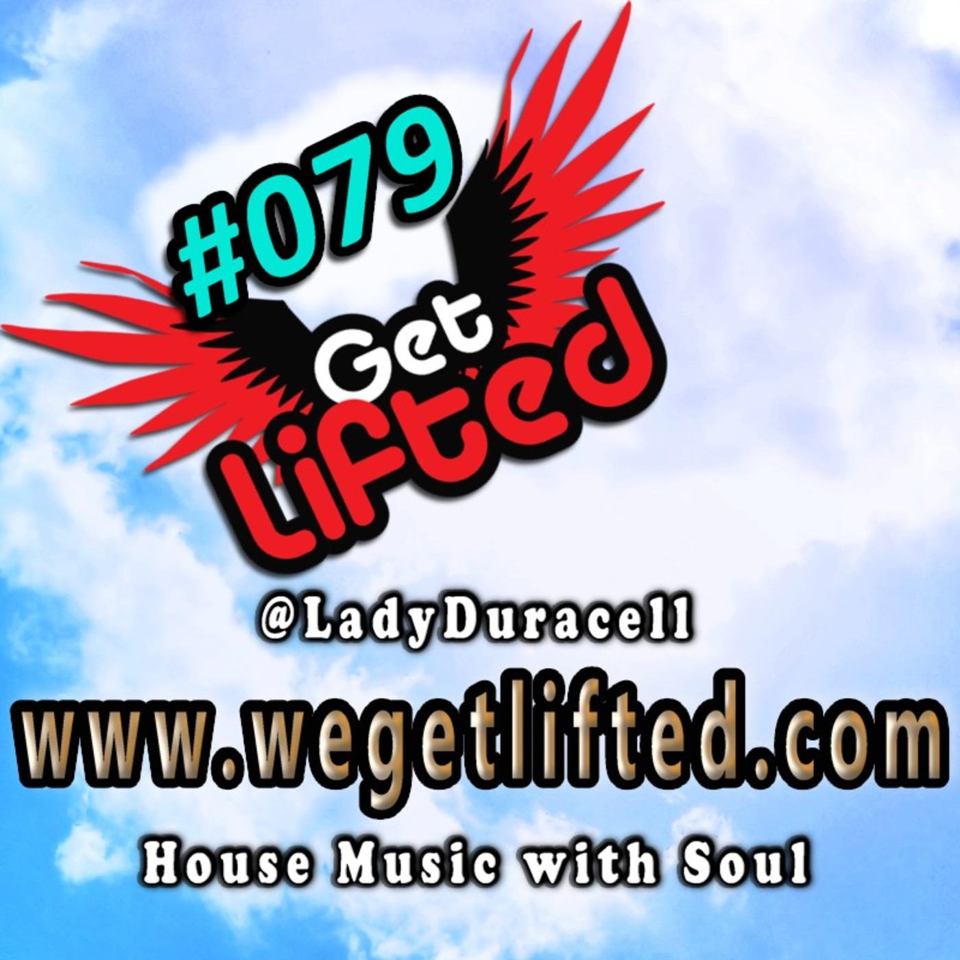 Get Lifted with DJ Lady Duracell