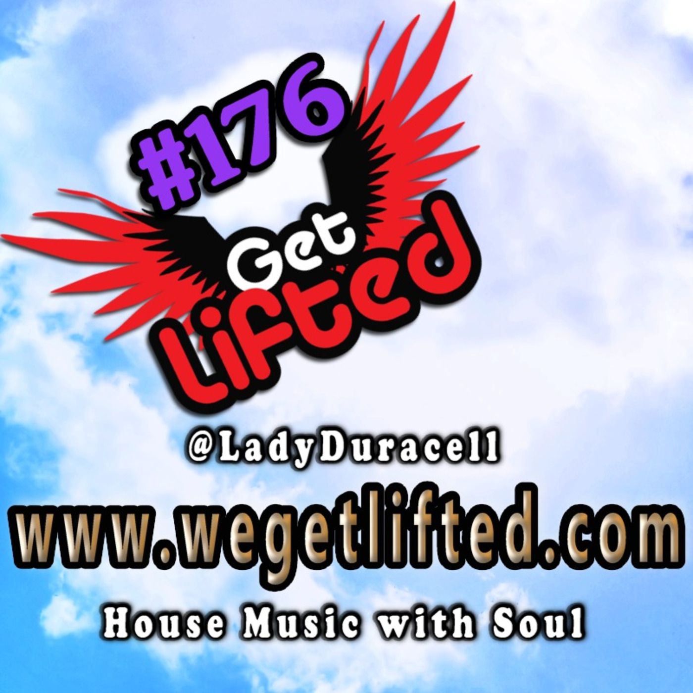 Get Lifted with DJ Lady Duracell