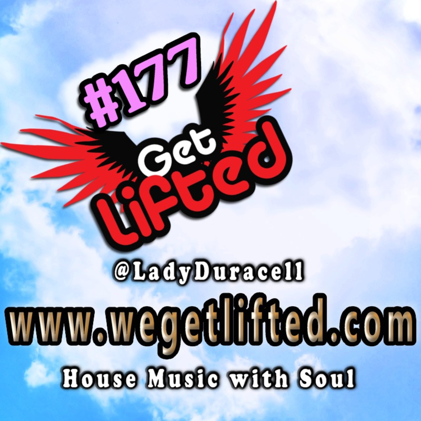 Get Lifted with DJ Lady Duracell