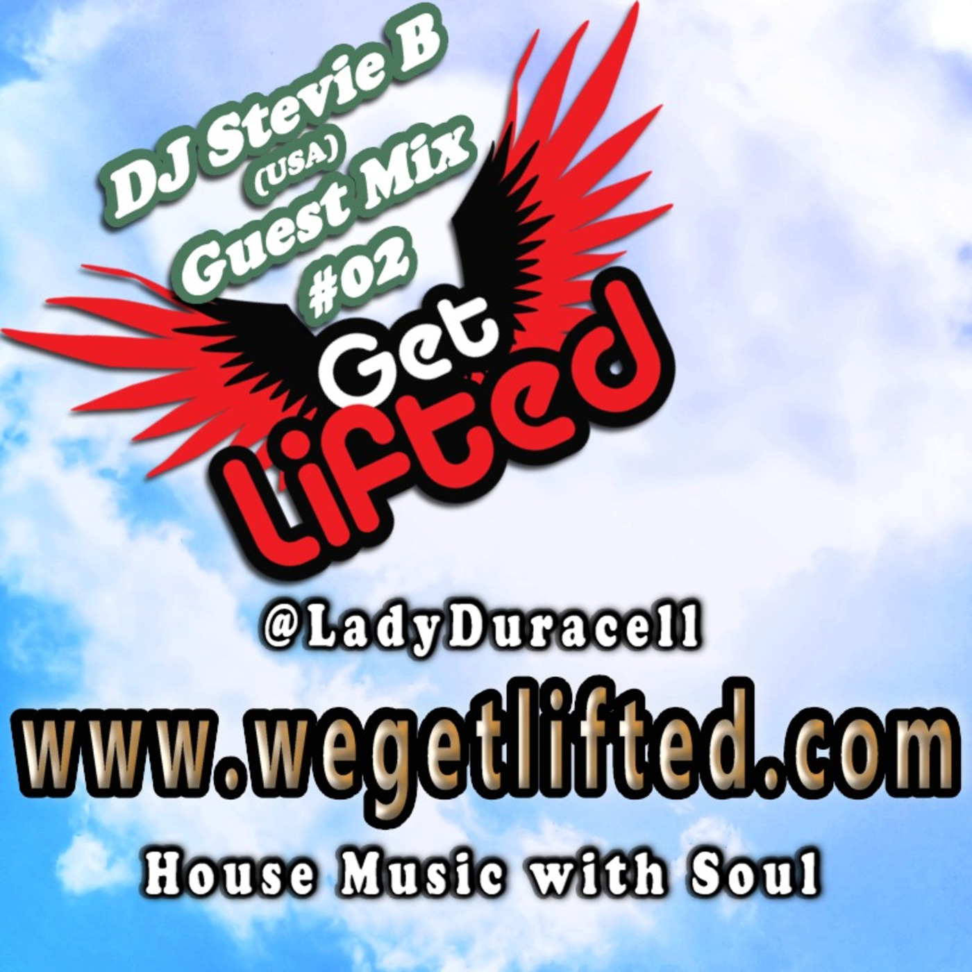 Get Lifted with DJ Lady Duracell