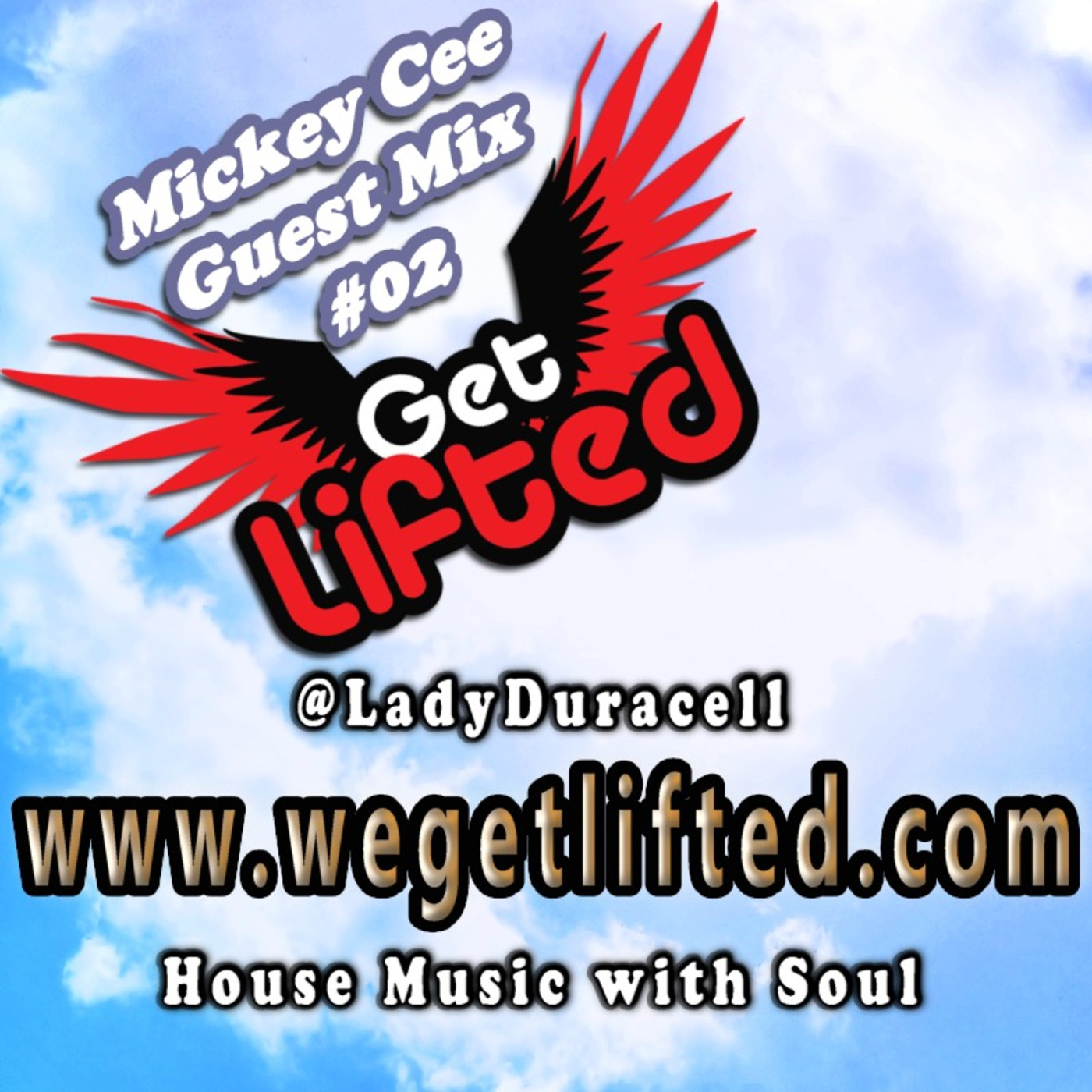 Get Lifted with DJ Lady Duracell