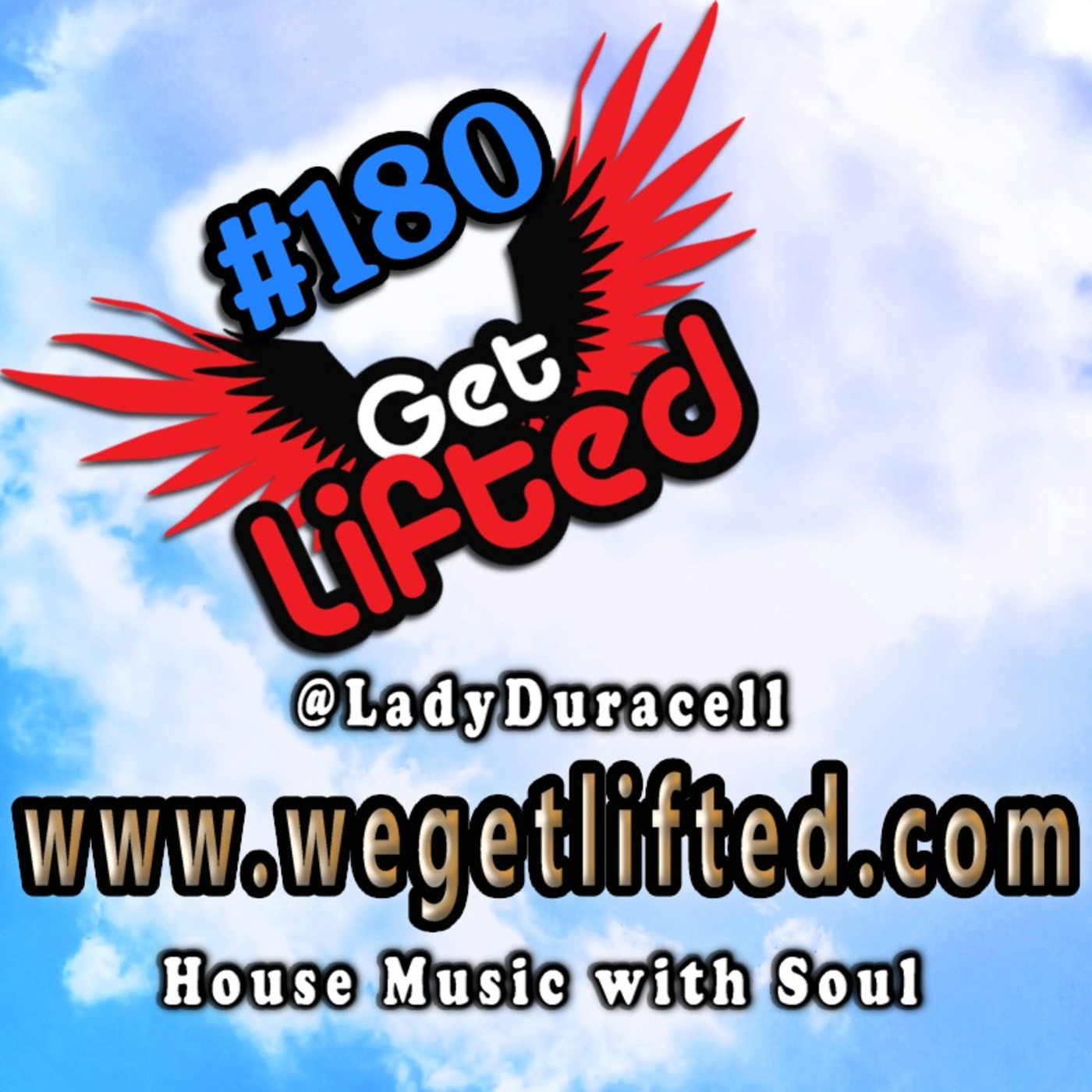 Get Lifted with DJ Lady Duracell